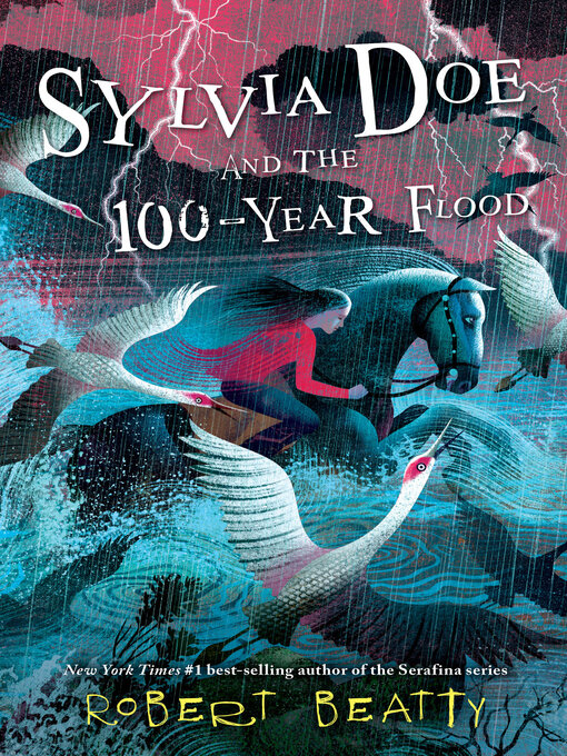 Title details for Sylvia Doe and the 100-Year Flood by Robert Beatty - Available